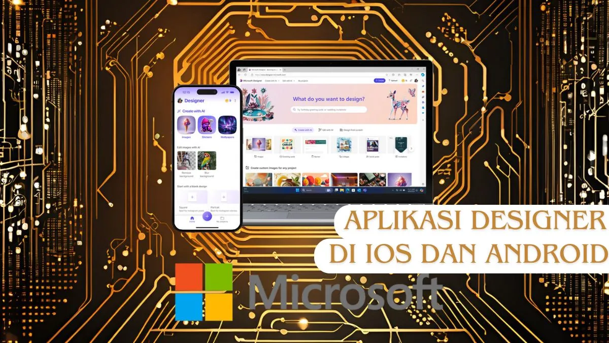 Microsoft Hadirkan Aplikasi Designer di iOS dan Android